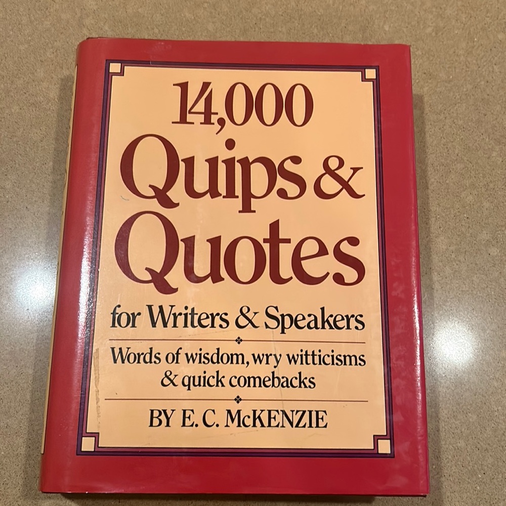 14,000 Quips & Quotes for Writers & Speakers Book
